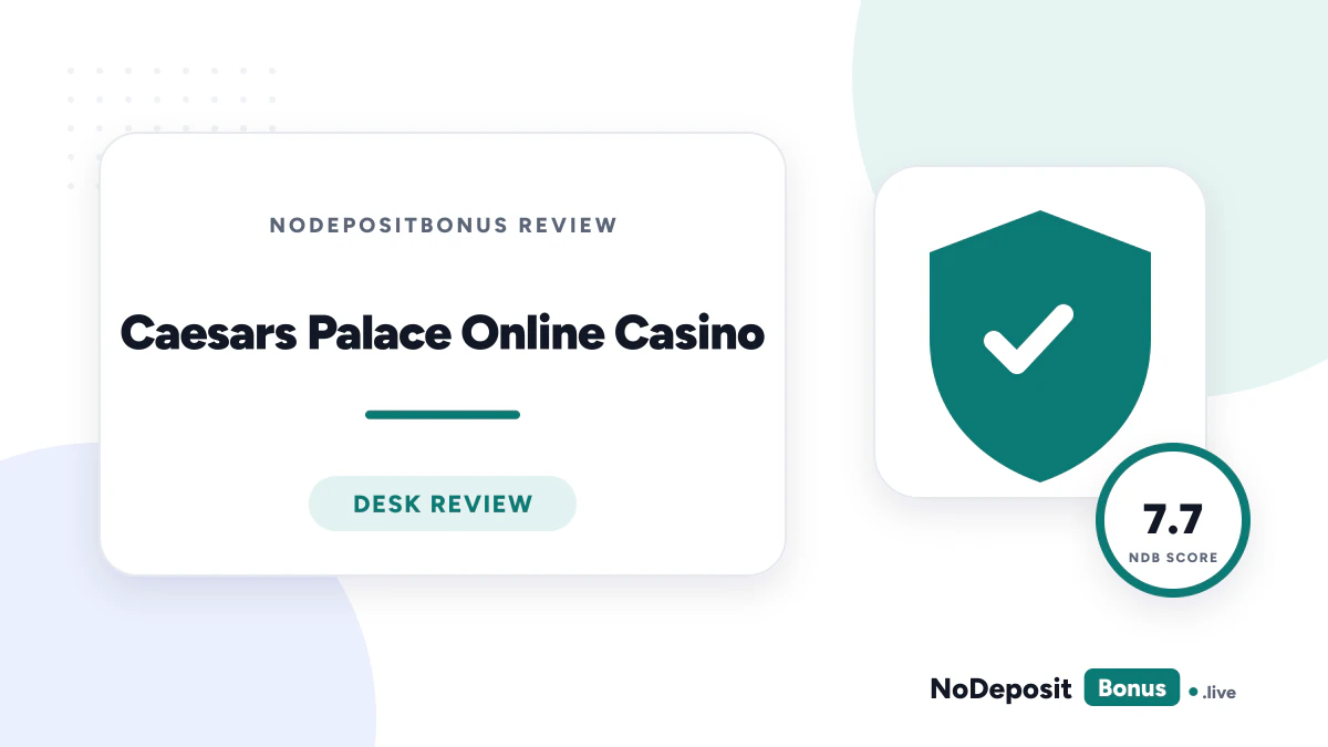 Caesars Palace Online Casino review: licenses, no deposit bonus and terms