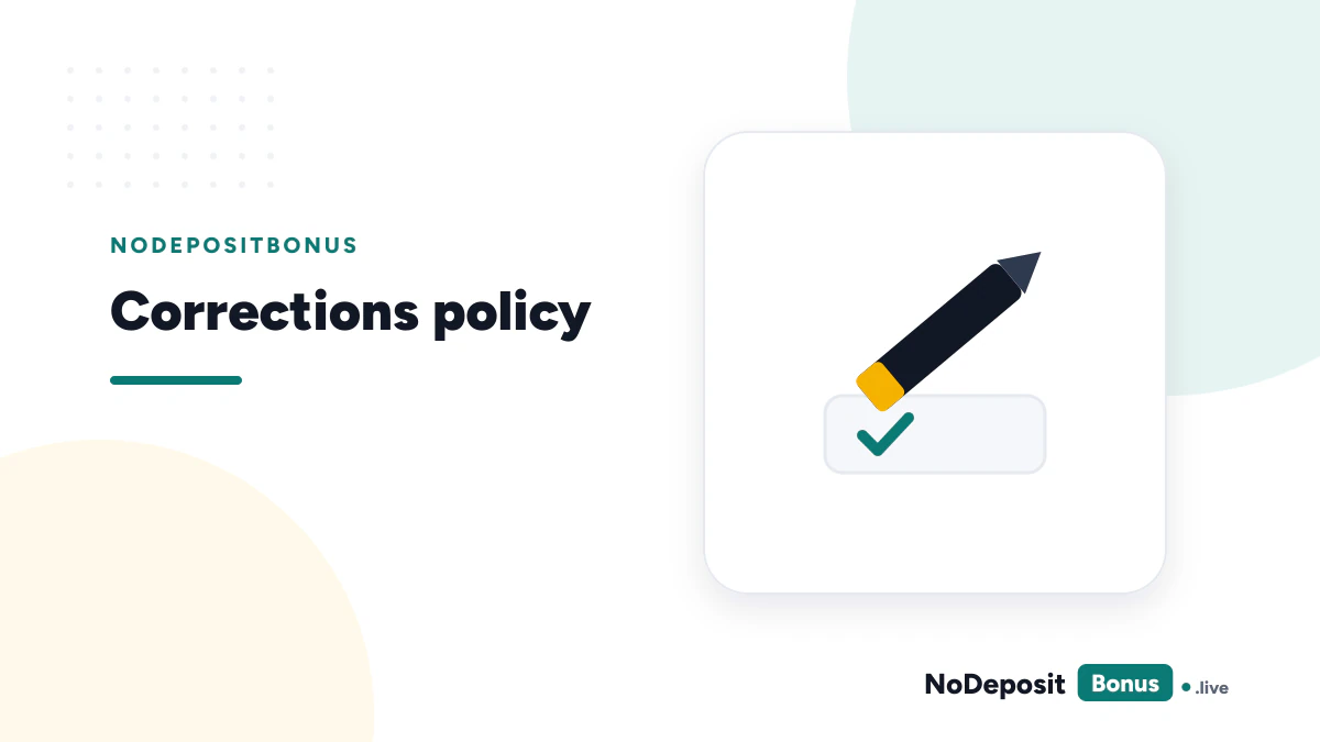Corrections policy of NoDepositBonus.live