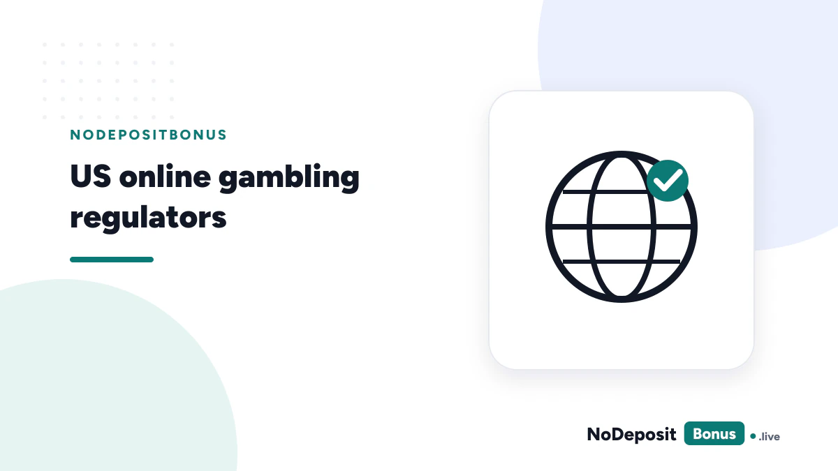 US online gambling regulators that license online casinos state by state